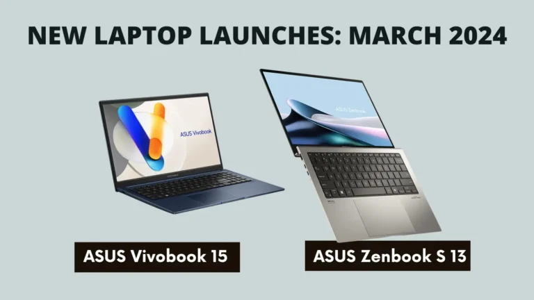 ASUS Zenbook S 13 and Vivobook 15